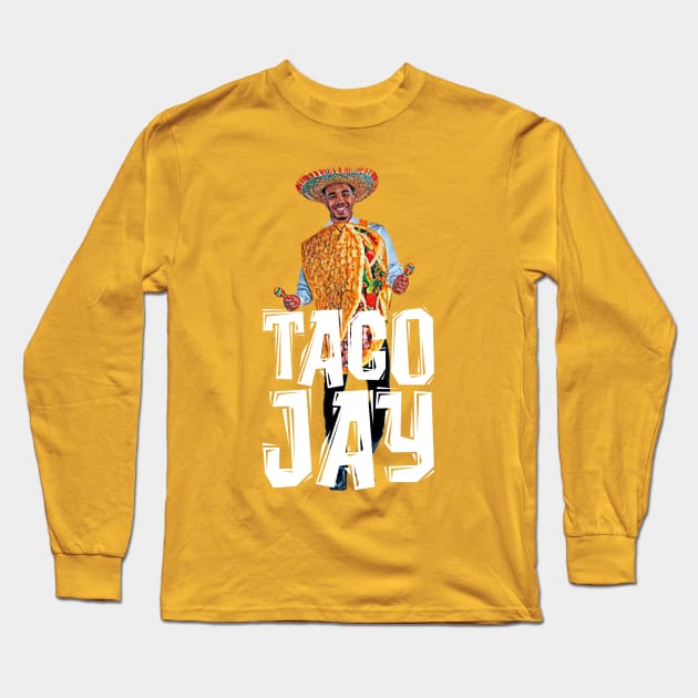 TACO JAY (white font) Long Sleeve T-Shirt by Basketballisfun